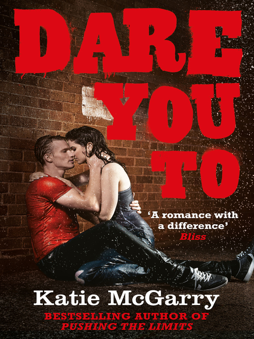 Title details for Dare You To by Katie McGarry - Available